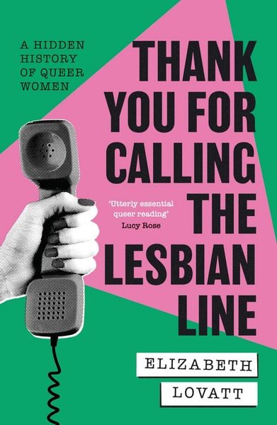 Produktbild: Thank You For Calling the Lesbian Line