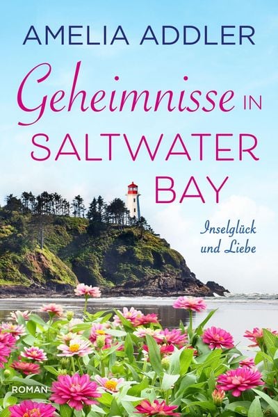 Produktbild: Geheimnisse in Saltwater Bay (Inselgl&uuml;ck und Liebe, #3)