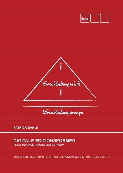 Produktbild: Digitale Editionsformen - Teil 2: Befunde, Theorie und Methodik