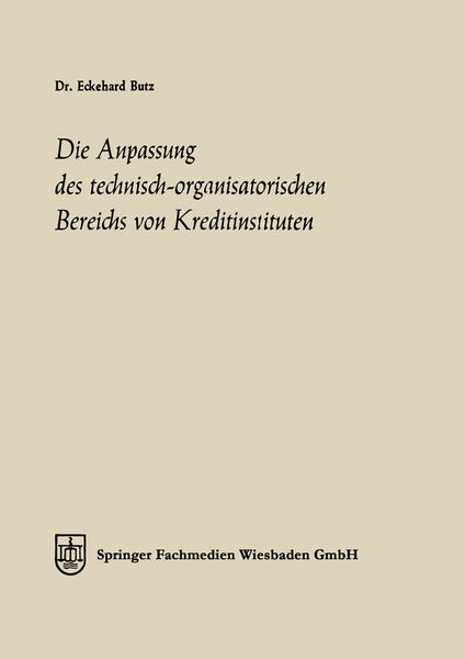 Produktbild: Die Anpassung des technisch-organisatorischen Bereichs von Kreditinstituten