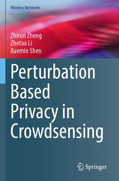 Produktbild: Perturbation Based Privacy in Crowdsensing