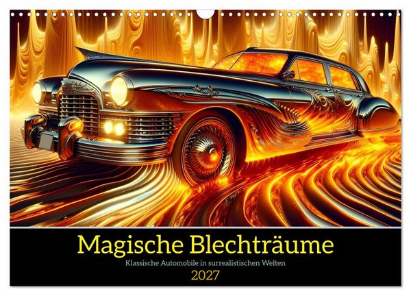 Produktbild: Magische Blechtr&auml;ume (Wandkalender 2027 DIN A3 quer), CALVENDO Monatskalender