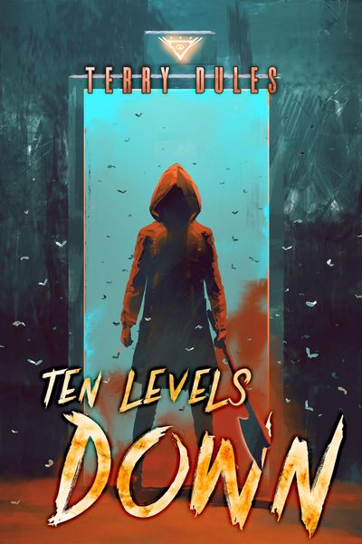 Produktbild: Ten Levels Down (Horizon GameLIT, #1)