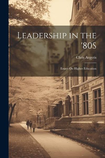 Produktbild: Leadership in the '80S: Essays On Higher Education