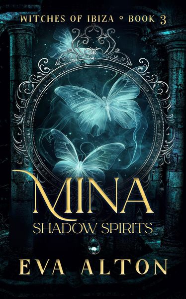 Produktbild: Mina - Shadow Spirits (Witches of Ibiza, #3)