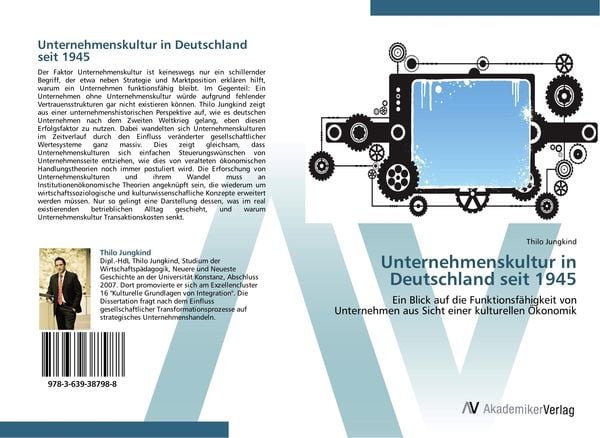 Unternehmenskultur in Deutschland seit 1945, Taschenbuch von Thilo Jungkind, AV Akademikerverlag, 9783639387988
