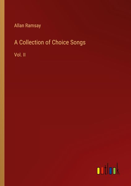 Produktbild: A Collection of Choice Songs