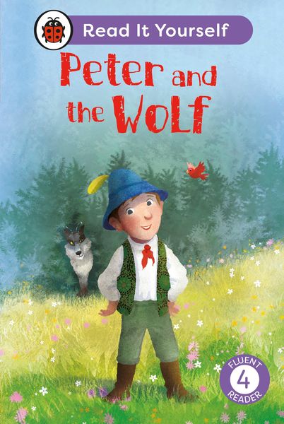 Produktbild: Peter and the Wolf: Read It Yourself - Level 4 Fluent Reader