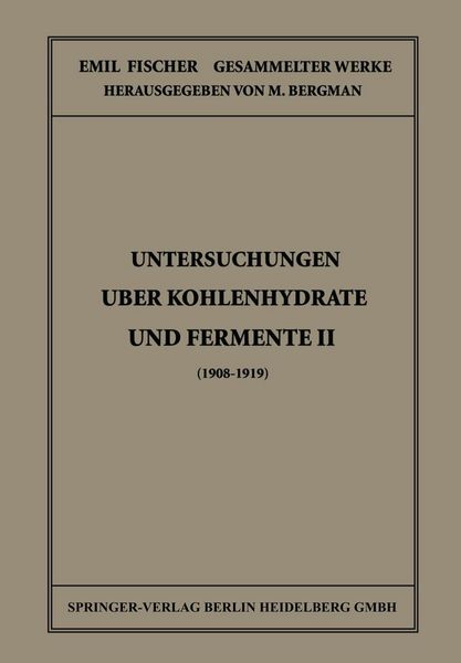 Produktbild: Untersuchungen &Uuml;ber Kohlenhydrate und Fermente II (1908 - 1919)