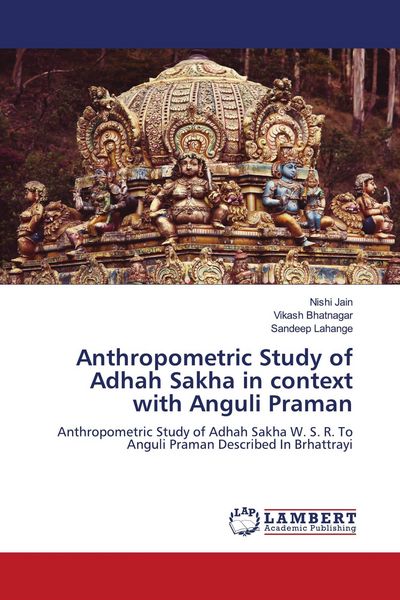 Produktbild: Anthropometric Study of Adhah Sakha in context with Anguli Praman