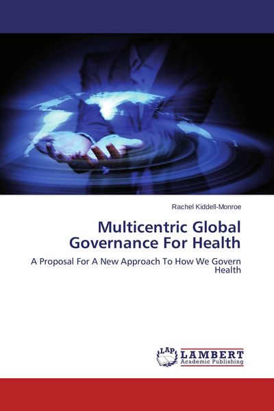 Produktbild: Multicentric Global Governance For Health