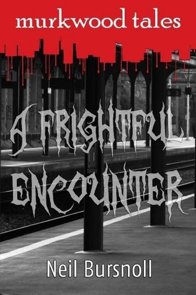 Produktbild: A Frightful Encounter (Murkwood Tales, #1)