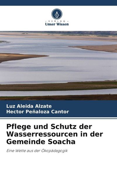 Produktbild: Pflege und Schutz der Wasserressourcen in der Gemeinde Soacha