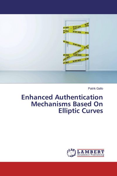 Produktbild: Enhanced Authentication Mechanisms Based On Elliptic Curves