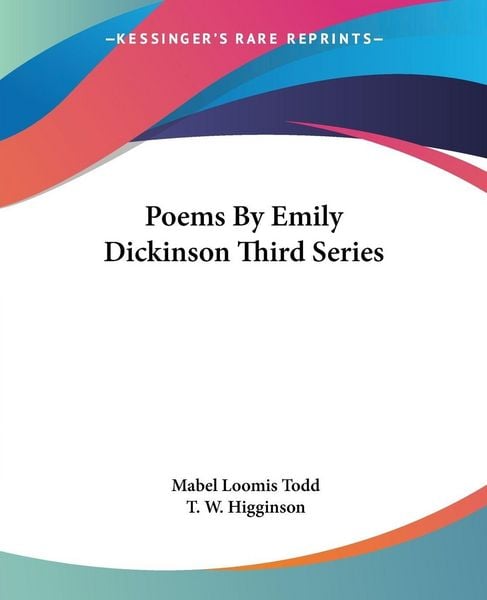 Produktbild: Poems By Emily Dickinson Third Series