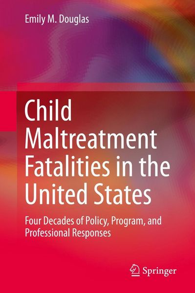 Produktbild: Child Maltreatment Fatalities in the United States