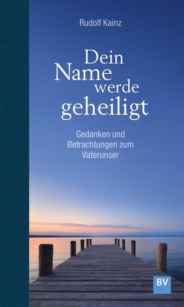 Produktbild: Dein Name werde geheiligt