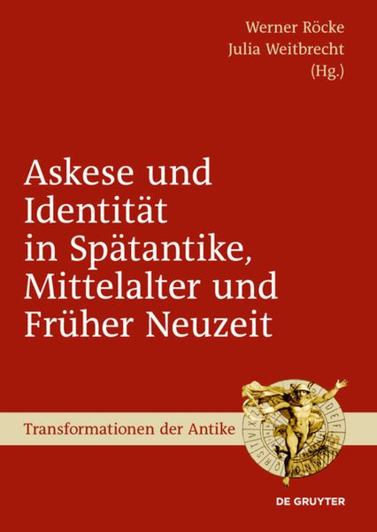 Produktbild: Askese und Identit&auml;t in Sp&auml;tantike, Mittelalter und Fr&uuml;her Neuzeit