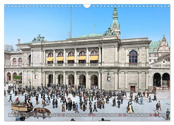 Produktbild: Hamburg zur Kaiserzeit - Fotos neu restauriert und koloriert (Wandkalender 2026 DIN A3 quer), CALVENDO Monatskalender