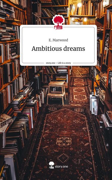 Produktbild: Ambitious dreams. Life is a Story - story.one