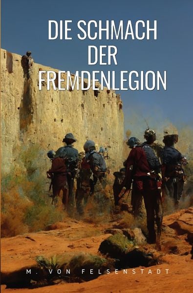 Produktbild: Die Schmach der Fremdenlegion
