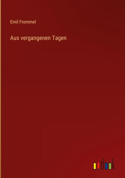 Produktbild: Aus vergangenen Tagen