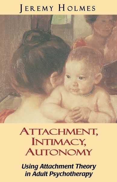 Produktbild: Attachment, Intimacy, Autonomy