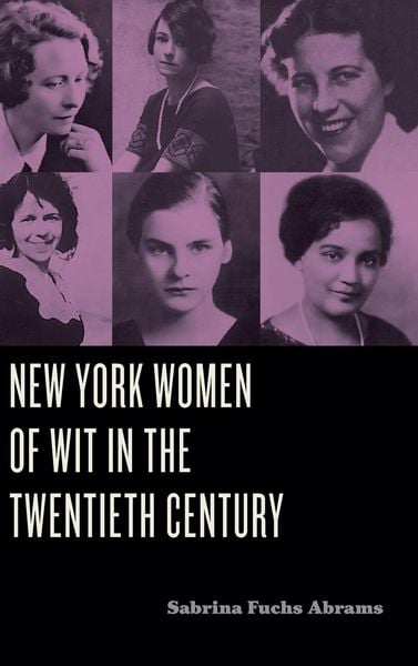 Produktbild: New York Women of Wit in the Twentieth Century