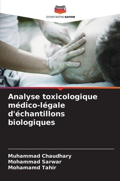 Produktbild: Analyse toxicologique m&eacute;dico-l&eacute;gale d'&eacute;chantillons biologiques