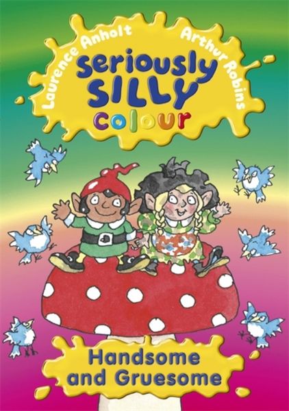 Produktbild: Seriously Silly Colour: Handsome and Gruesome