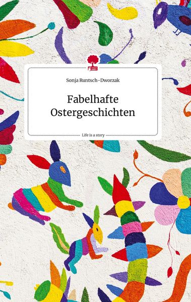 Produktbild: Fabelhafte Ostergeschichten. Life is a Story - story.one
