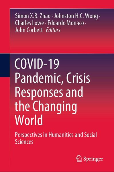 Produktbild: COVID-19 Pandemic, Crisis Responses and the Changing World