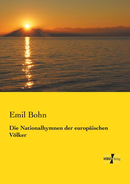 Produktbild: Die Nationalhymnen der europ&auml;ischen V&ouml;lker