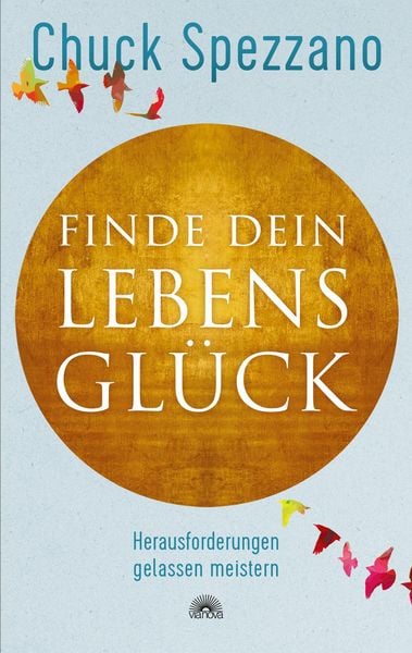 Produktbild: Finde dein LEBENSGL&Uuml;CK: Herausforderungen gelassen meistern