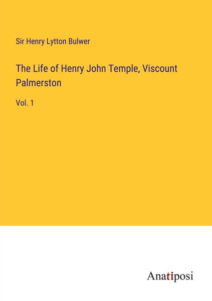 Produktbild: The Life of Henry John Temple, Viscount Palmerston