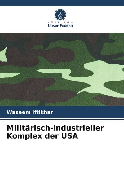 Produktbild: Milit&auml;risch-industrieller Komplex der USA