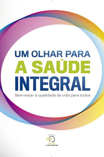 Produktbild: Um olhar para a sa&uacute;de integral