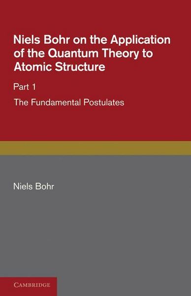 Produktbild: Niels Bohr on the Application of the Quantum Theory to Atomic Structure