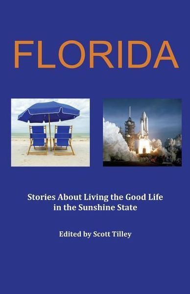 Produktbild: Florida: Stories about living the good life in the Sunshine State