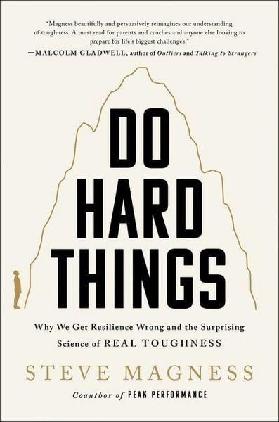 Do Hard Things, Gebundene Ausgabe von Steve Magness, Harper Collins Publ. USA, 9780063098619