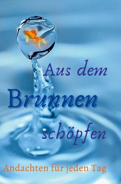 Produktbild: Aus dem Brunnen sch&ouml;pfen