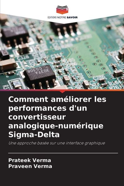 Produktbild: Comment am&eacute;liorer les performances d'un convertisseur analogique-num&eacute;rique Sigma-Delta