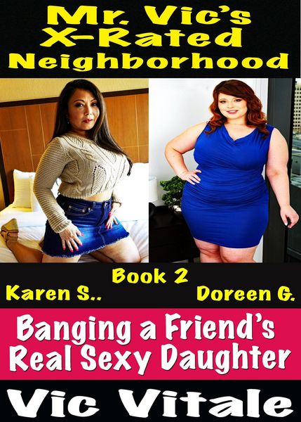 Produktbild: Mr. Vic's X-Rated Neighborhood Banging a Friend's Real Sexy Daughter Book 2