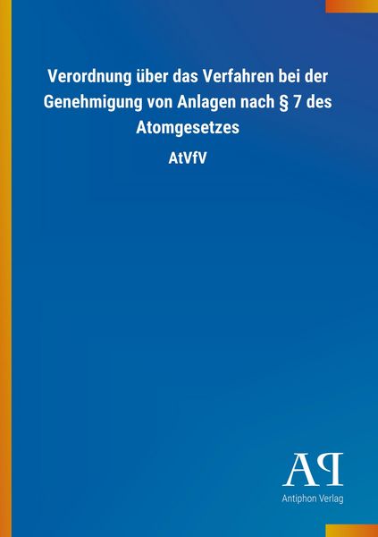 Produktbild: Verordnung &uuml;ber das Verfahren bei der Genehmigung von Anlage