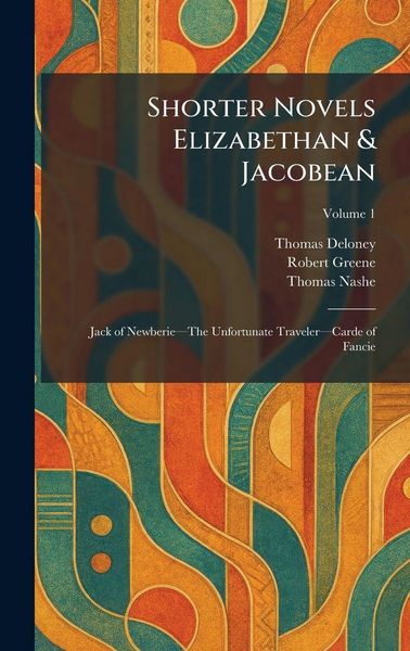 Produktbild: Shorter Novels Elizabethan & Jacobean