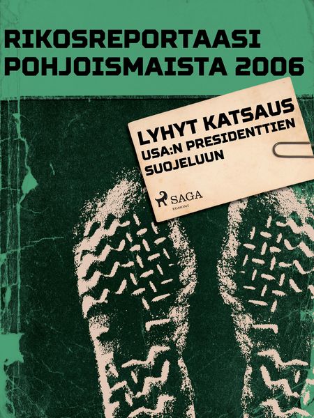 Produktbild: Lyhyt katsaus USA:n presidenttien suojeluun