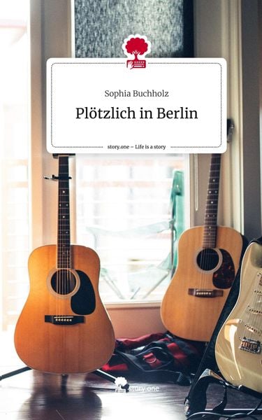 Produktbild: Pl&ouml;tzlich in Berlin. Life is a Story - story.one
