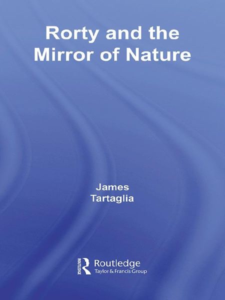 Produktbild: Routledge Philosophy GuideBook to Rorty and the Mirror of Nature