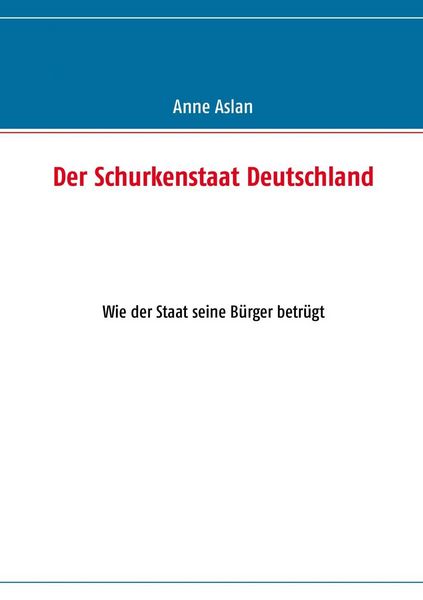 Produktbild: Der Schurkenstaat Deutschland
