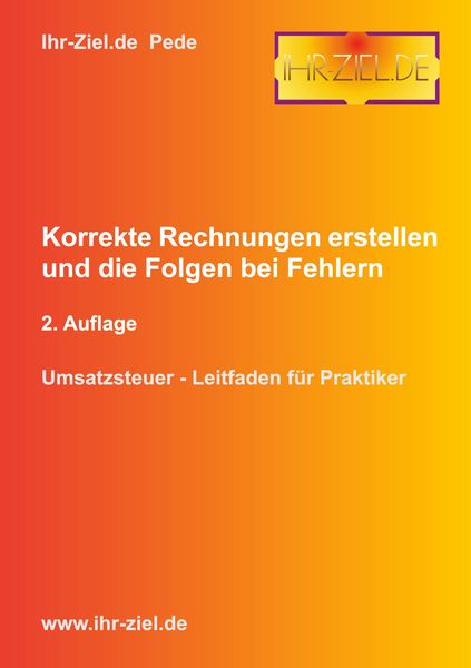 Produktbild: Korrekte Rechnungen erstellen und die Folgen bei Fehlern 2. Auflage